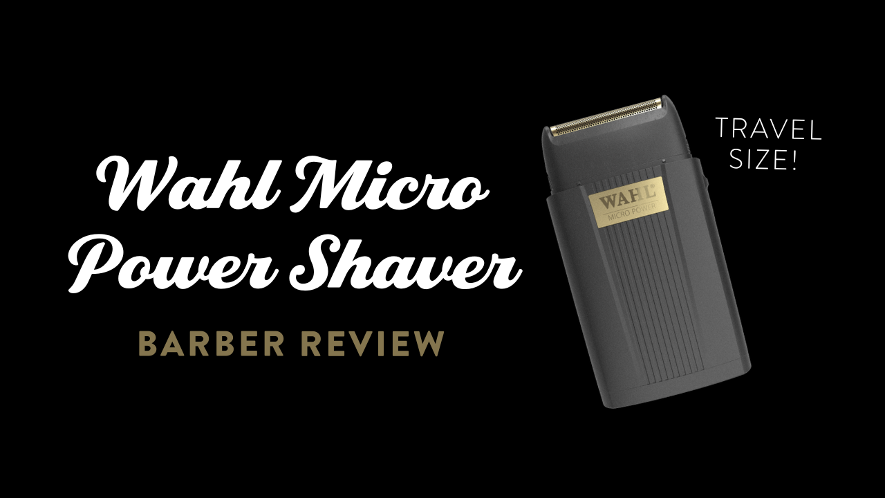 PERFECT TRAVEL SIZE! BARBER REVIEWS THE NEW WAHL MICRO POWER SHAVER