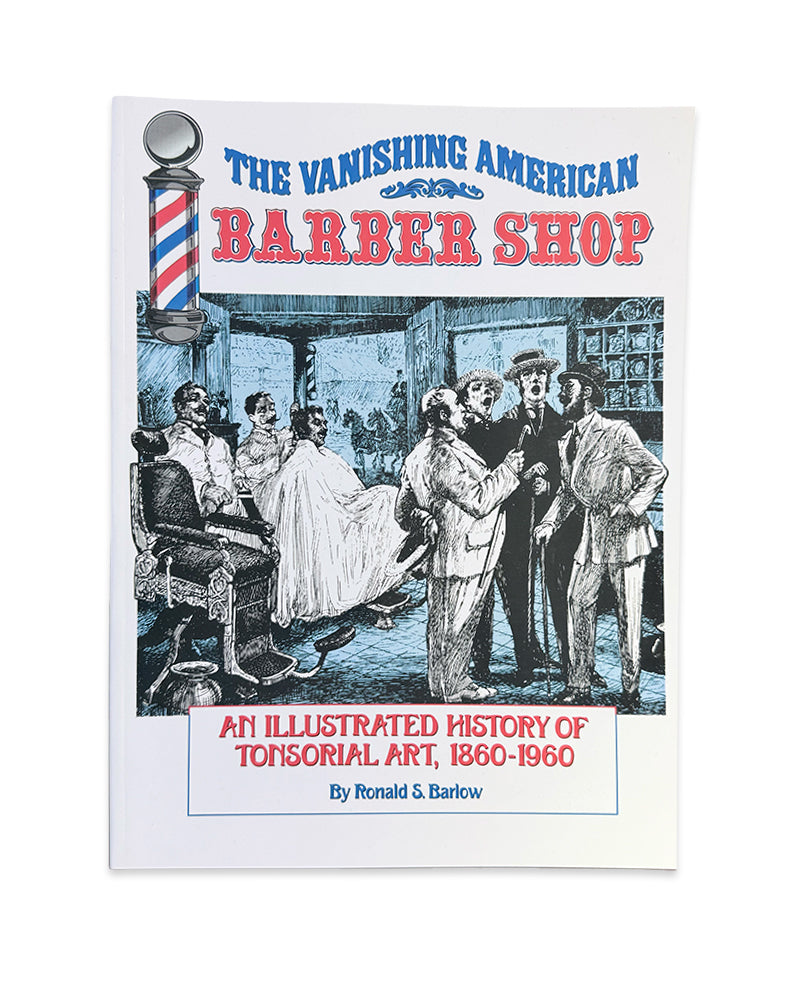 THE VANISHING AMERICAN BARBERSHOP BOOK